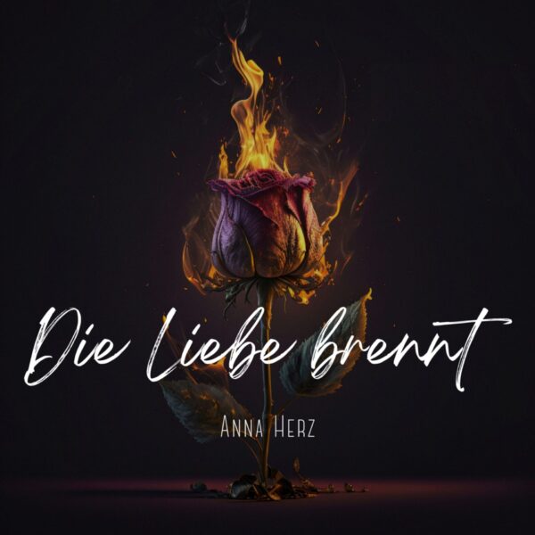 Cover - Die Liebe brennt